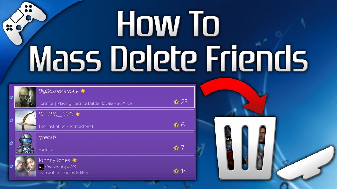 komme til syne tøffel stave Delete PlayStation 4 Friends Faster - YouTube