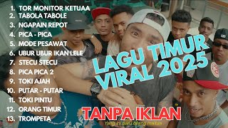 Lagu Timur Viral 2025 Tor Monitor Ketua Pica Pica Tabola Bale Ngapain Repot Stecu Stecu