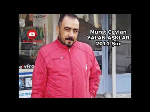 Murat Ceylan - Yalan Aşklar - 2011 Şiir