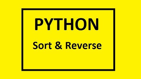 Python Lists: sort and reverse