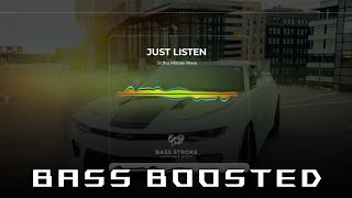 Just Listen - Sidhu Moose Wala [ Extreme Bass Boosted ] | Latest Punjabi Songs 2021