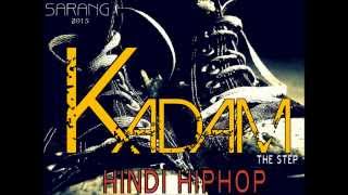 KADAM   HINDI HIPHOP By SARANG BANSAL