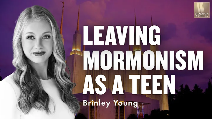 Mormon Stories 1457: Lessons I've Learned Leaving the Mormon Church as a Teen - Brinley Young