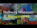 Sri Lanka's National Railway Museum at Kadugannawa | Inside a Locomotive | VLOG