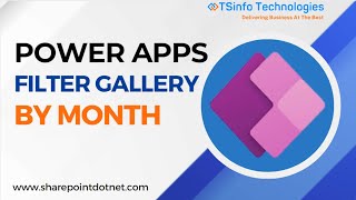 How to Filter Power Apps Gallery By Month | Power Apps Filter Gallery by Month [Current, Next, Last]