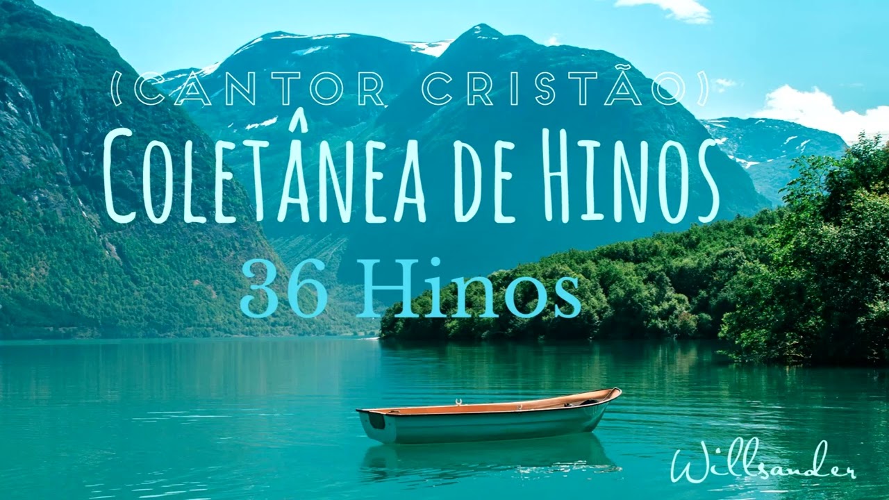 Coletânea de Hinos do Cantor Cristão | 36 Hinos Selecionados
