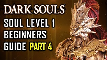 How to Survive Your First SL1 Run in Dark Souls (Without Pyromancy) - Part 4