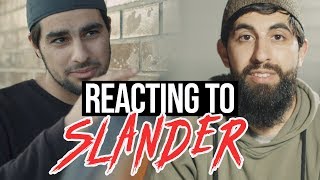 REACTING TO SLANDER (ENDING FITNAH)