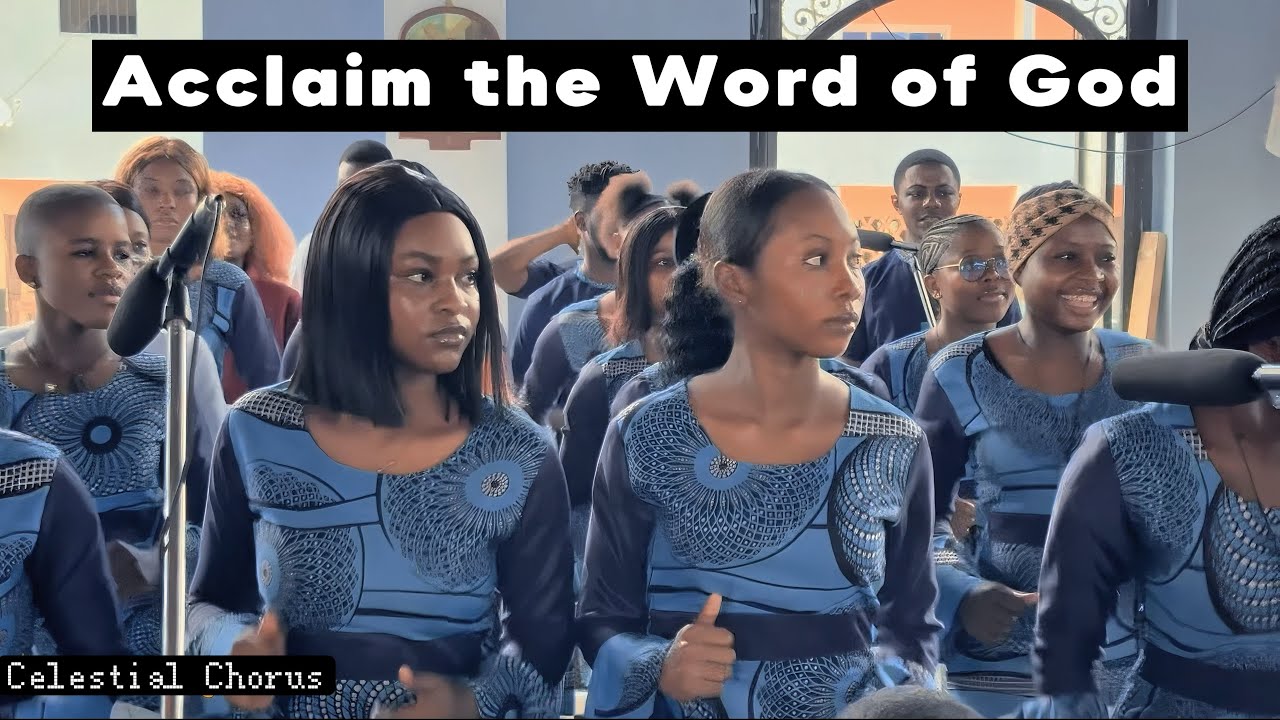 Acclaim the Word of God - Celestial Chorus Catholic Youth Choir, Fiango ...