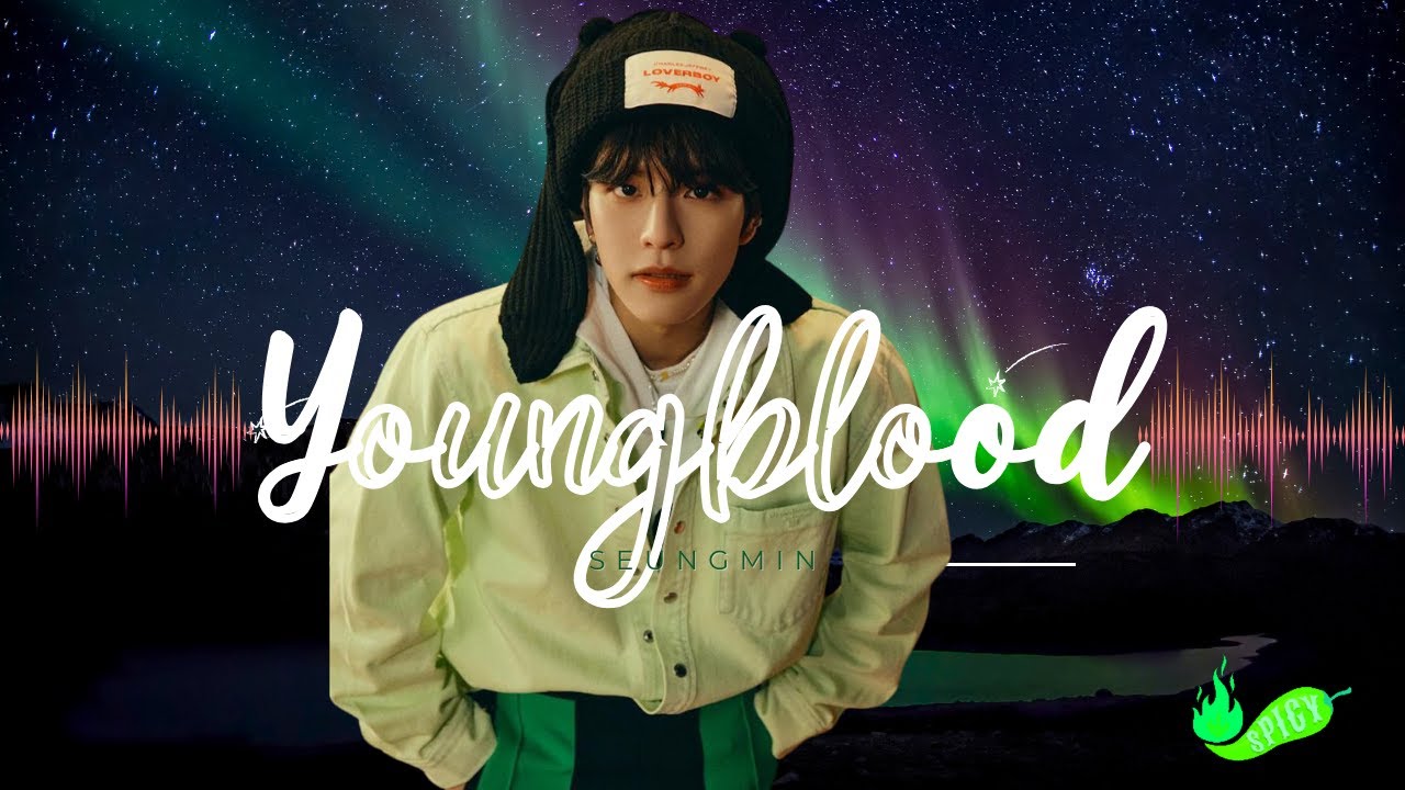 Seungmin | Youngblood | FMV