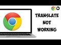 How To Fix Google Chrome Translate Not Working