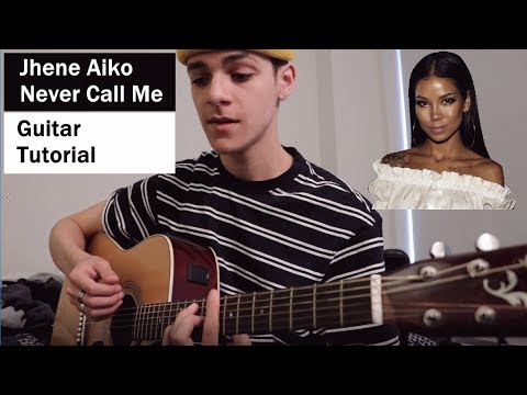 Jhene Aiko - Never Call Me Guitar Tutorial