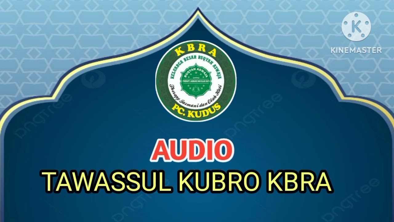 TAWASSUL KUBRO KBRA || Simak sampai selesai