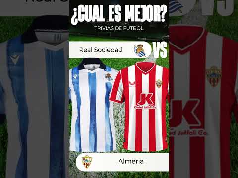 Real Sociedad vs Almeria ¿Que Camiseta Es Mejor? #realsociedad #almeria #futbol #shorts