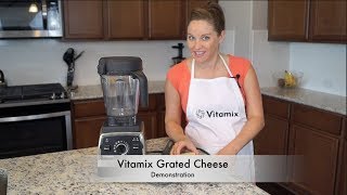 Vitamix Grated Cheese Demonstration