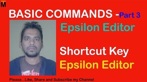 Basic Commands in Epsilon Editor in Hindi - part 3