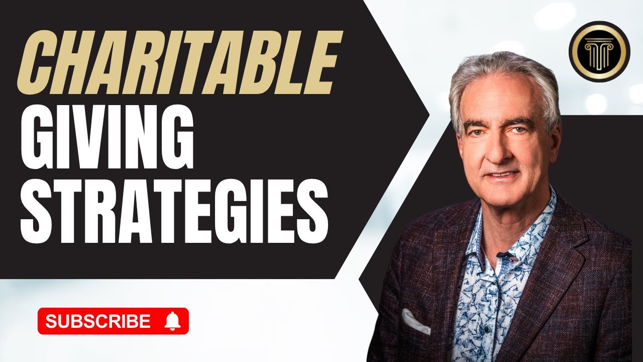 Estate Planning Essentials | Charitable Giving Strategies - YouTube