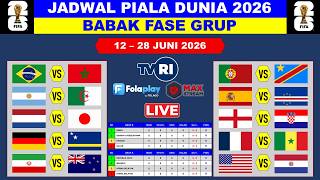 RESMI DIMULAI! Jadwal Lengkap Piala Dunia 2026 - Babak Fase Grup Live TVRI