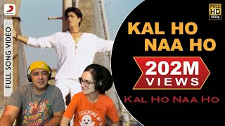 Kal Ho Naa Ho Song REACTION - Shah Rukh Khan | Saif Ali Khan | Preity Zinta