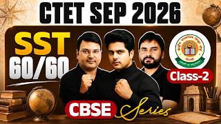 CTET SEP 2026 SST CBSE Series Class 2 by Sachin Academy live 8pm | 60/60 CTET SOCIAL SCIENCE