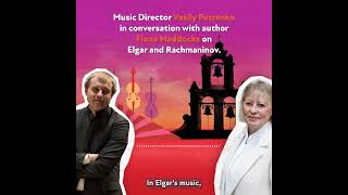 Vasily Petrenko on Elgar and Rachmaninov with music critic Fiona Maddocks