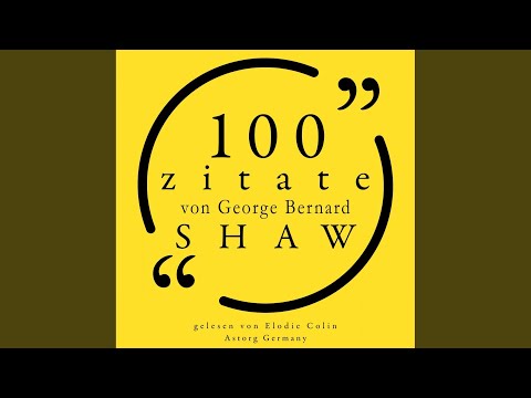 Kapitel 1.2 - 100 Zitate von George Bernard Shaw