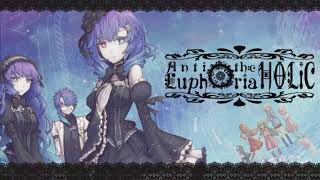 Anti the EuphoriaHOLiC