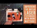 Ortur Laser  -  Upgrading Wattage with New Laser Module!