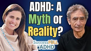 ADHD: A Myth or Reality? Dr. Gabor Maté’s Controversial Claims