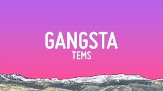 Tems - Gangsta (Lyrics)