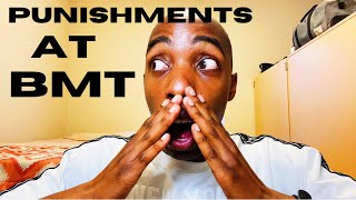 THE 8 PUNISHMENTS AT BMT | GETTING IN TROUBLE AT BASIC TRAINING