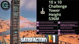 Satisfactory 10x10 Challenge Tour  Vertical Mega Build by @aewl  Created by @JakeGemzen