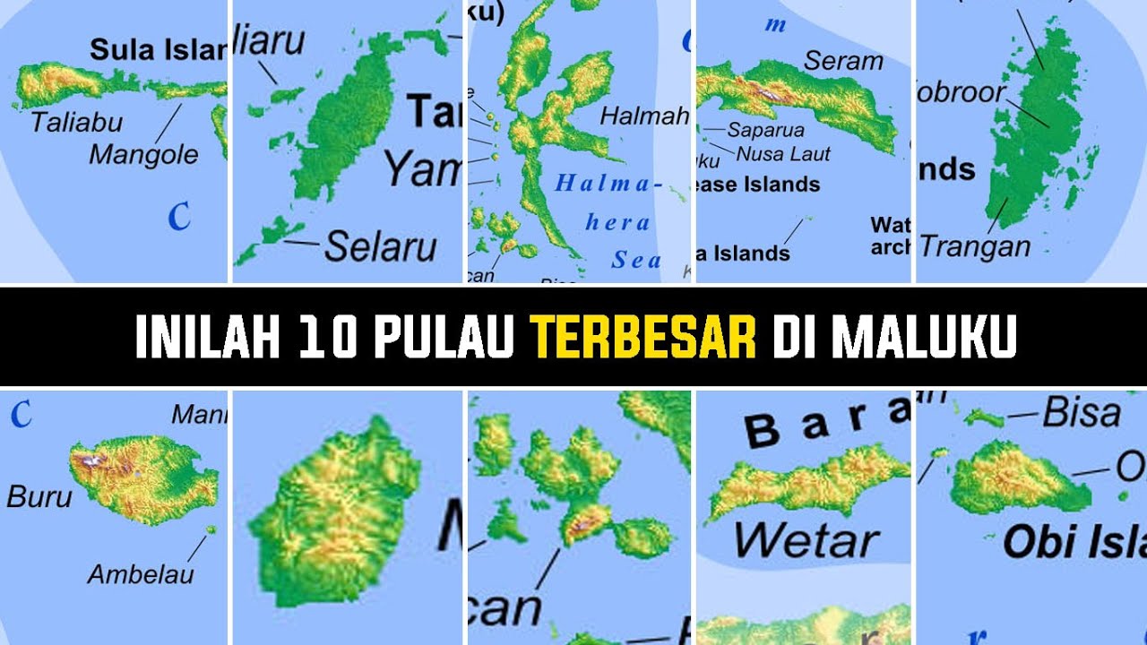 10 PULAU TERBESAR DI KEPULAUAN MALUKU