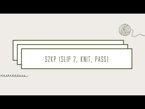 How To | S2KP - Centered Double Decrease