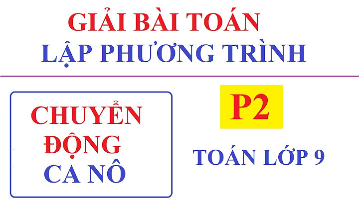 Bài toán về vận tốc dòng nước lớp 9 năm 2024