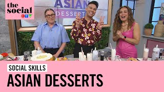 Delicious Asian desserts! | The Social