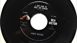 I Just Came To Smell The Flowers , Porter Wagoner , 1966