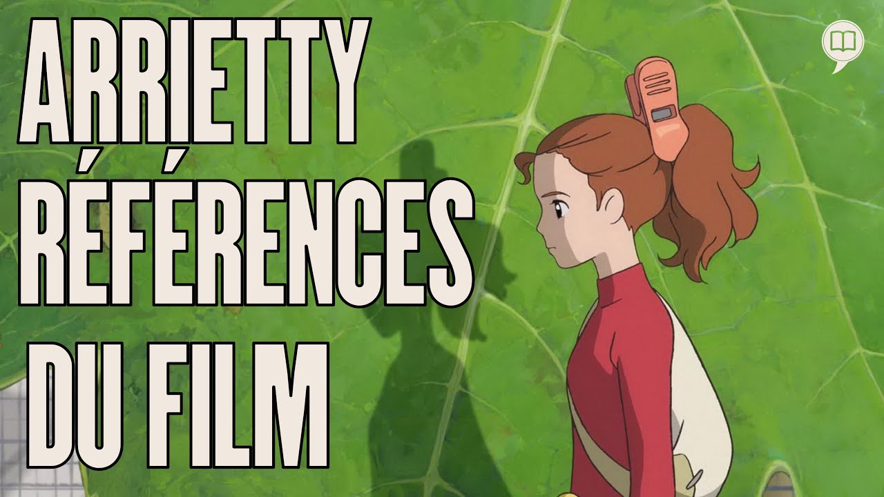 Arrietty: le monde secret | L'Histoire nous le dira # 232