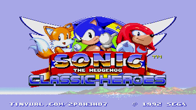 Sonic Classic Heroes (Jan 2022 Ver.): Part 6: Scrap Brain Zone & Final Zone  (Team Hyper Chaotix) 