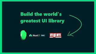 Build an INSANELY easy Vue / Nuxt 3 UI library published on NPM in 3 minutes 🚀