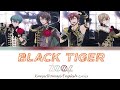 BLACK TIGER Lyrics
