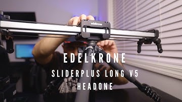 Edelkrone SliderPLUS v5 Long  & Headone with sample - My First Ever Slider