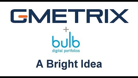Bulb + GMetrix Webinar