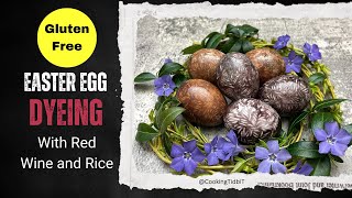 Egg Dyeing With Red Wine And Rice | How To Dye Eggs