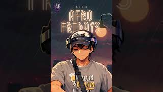 Dj Ko Za   Afro Fridays 20 Feb 2025