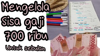 Mengelola sisa gaji 700 ribu sebulan
