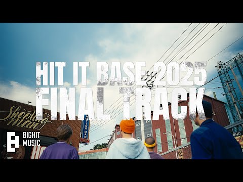 BIGHIT MUSIC HIT IT BASE 2025_ [FINAL Track] Team Video