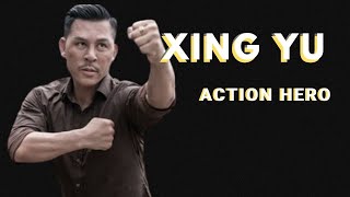 Xing Yu Action Hero Tribute