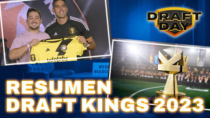 Así fue el DRAFT de KINGS 2023