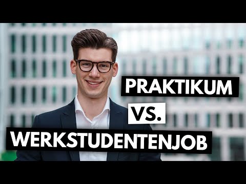 Praktikum vs. Werkstudentenjob: Was ist besser?